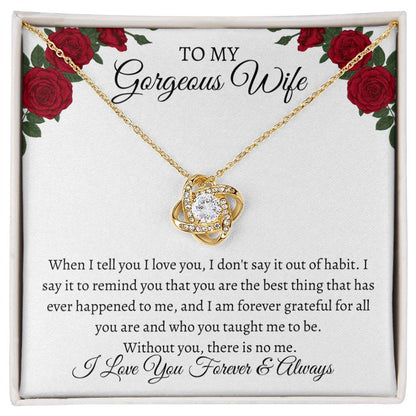 To My Gorgeous Wife Love Knot Necklace with Message Card